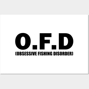 Obsessive Fishing Disorder Posters and Art